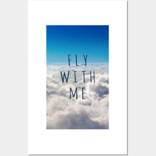 Fly with me Posters and Art